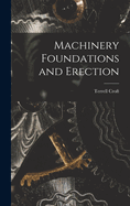 Machinery Foundations and Erection