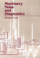 Machinery noise and diagnostics
