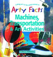 Machines, Transportation & Art Activities
