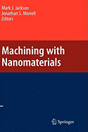Machining with Nanomaterials
