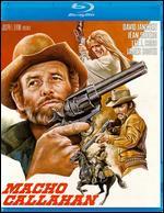 Macho Callahan [Blu-ray]
