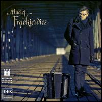 Maciej Frackiewicz - Maciej Frackiewicz (accordion)
