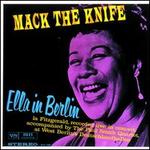 Mack the Knife: Ella in Berlin