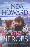 Mackenzie's Heroes: An Anthology