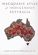 Macquarie Atlas of Indigenous Australia