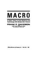 Macro: A Clear Vision of How Science and Technology Will Shape Our Future