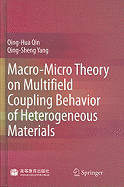 Macro-Micro Theory on Multifield Coupling Behavior of Heterogeneous Materials