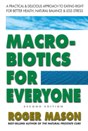 Macrobiotics For Everyone