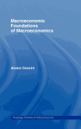 Macroeconomic Foundations of Macroeconomics