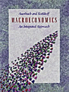 Macroeconomics: An Integrated Approach