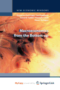 Macroeconomics from the Bottom-Up