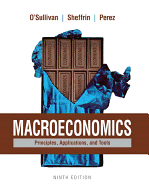 Macroeconomics: Principles, Applications, and Tools