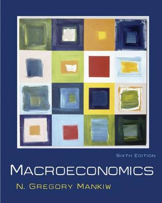 Macroeconomics by N Gregory Mankiw: Compare Prices on New & Used