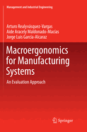 Macroergonomics for Manufacturing Systems: An Evaluation Approach