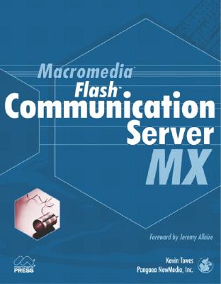 Macromedia Flash Communication Server MX - Towes, Kevin