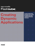 Macromedia Flash MX: Creating Dynamic Applications