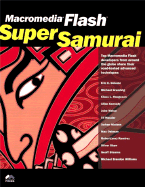 Macromedia Flash Super Samurai - Dolecki, Eric E, and Stearns, Geoff, and Nielsen, Torben