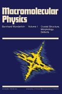 Macromolecular Physics