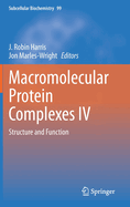 Macromolecular Protein Complexes IV: Structure and Function