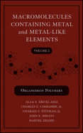 Macromolecules Containing Metal and Metal-Like Elements, Volume 2: Organoiron Polymers