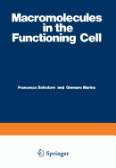 Macromolecules in the Functioning Cell