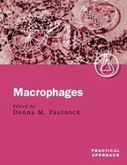Macrophages: A Practical Approach