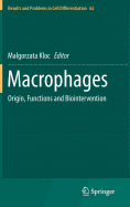 Macrophages: Origin, Functions and Biointervention