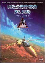 Macross Plus Part 2 - Shinichiro Watanabe; Shoji Kawamori