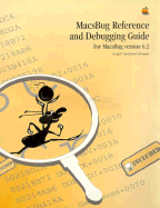 Macsbug Reference and Debugging Guide: For Macsbug 6.2