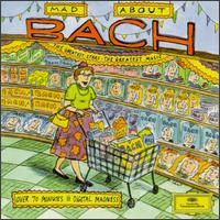 Mad About Bach - Alexis Weissenberg (piano); Chamber Orchestra of Europe (chamber ensemble); David Reichenberg (oboe); Douglas Boyd (oboe);...