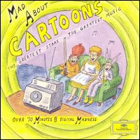 Mad about Cartoons - Jean-Marc Luisada (piano); Pl�cido Domingo (tenor); Simon Preston (organ); Ton Koopman (organ);...