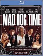 Mad Dog Time [Blu-ray]