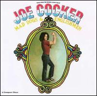 Mad Dogs & Englishmen - Joe Cocker