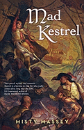 Mad Kestrel