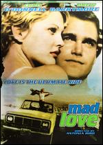 Mad Love - Antonia Bird