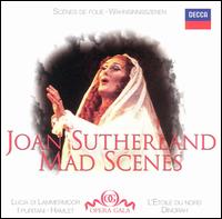 Mad Scenes - Joan Sutherland (soprano); Nicolai Ghiaurov (vocals); Pier Francesco Poli (vocals); Piero Cappuccilli (vocals);...