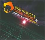 Mad Styles & Crazy Visions, Vol. 2