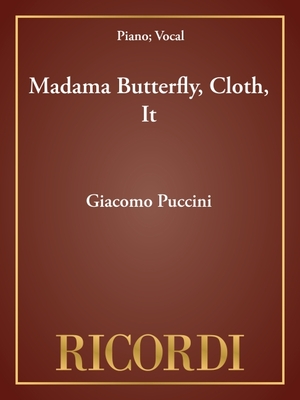 Madama Butterfly, Cloth, It: Vocal Score - Puccini, Giacomo (Composer)
