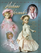 Madame Alexander Collector's Dolls Price Guide