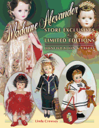 Madame Alexander Store Exclusives and Limited Editions