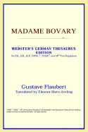 Madame Bovary (Webster's German Thesaurus Edition)