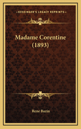 Madame Corentine (1893)