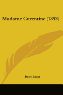 Madame Corentine (1893)