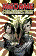 Madame Frankenstein