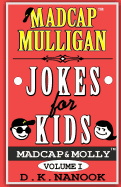 Madcap Mulligan Jokes for Kids
