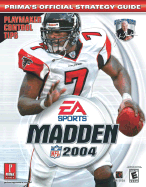Madden NFL 2004: Prima's Official Strategy Guide