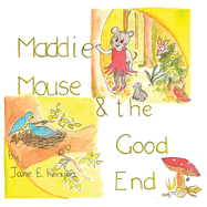 Maddie Mouse and the Good End