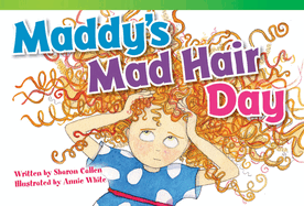 Maddy's Mad Hair Day
