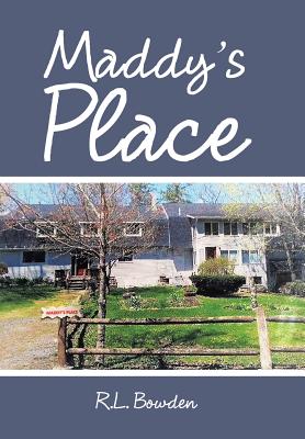 Maddy'S Place - Bowden, R L