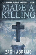 Made a Killing